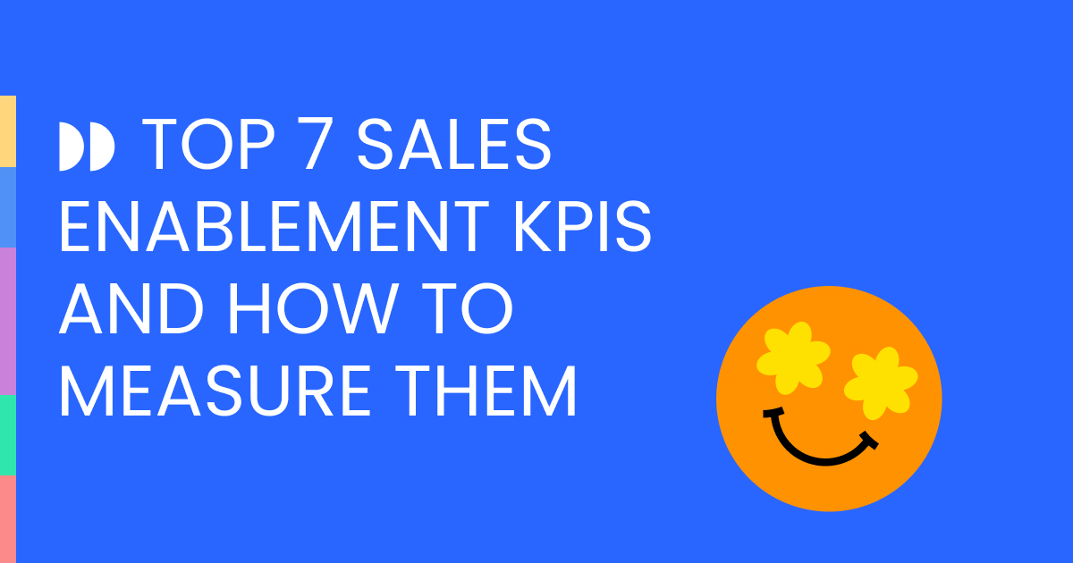 Top 7 Sales Enablement KPIs and How to Measure Them