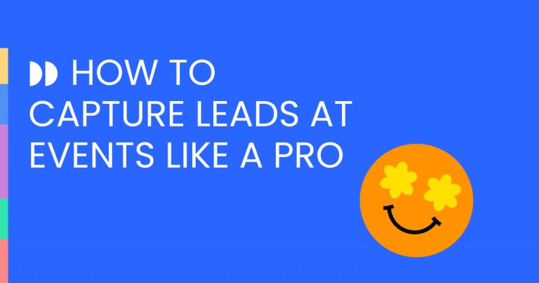 How to capture leads at events like a pro