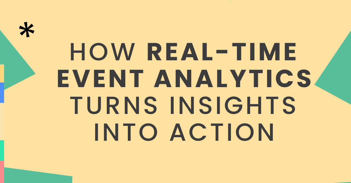 real-time event analytics, event insights