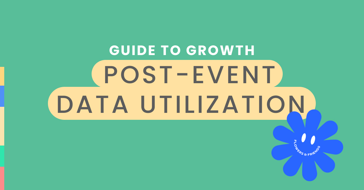 Post-Event Data Utilization, post-event analysis and growth