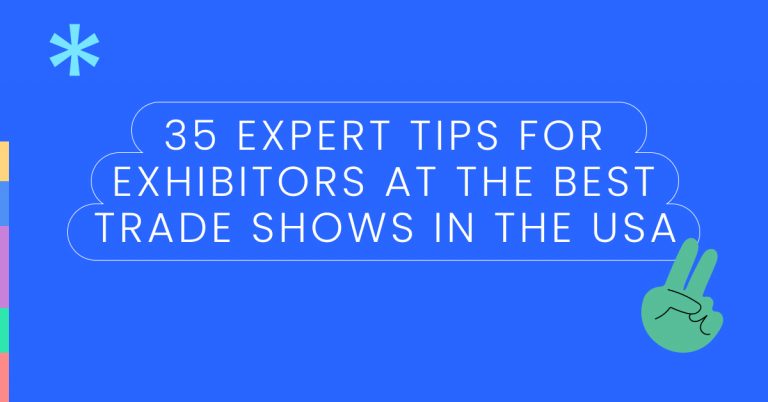 35 expert tips for exhibitors at the best trade shows in the USA