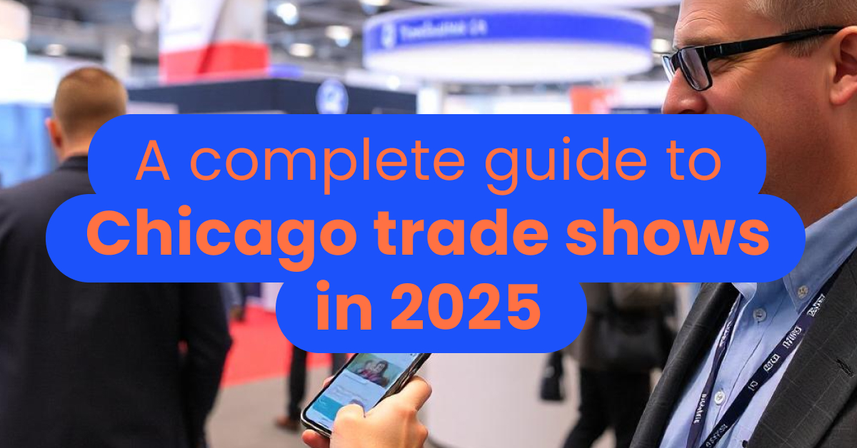 A complete guide to Chicago trade shows in 2025