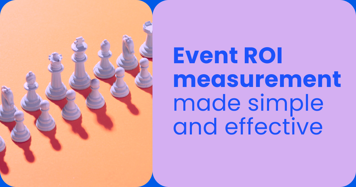 Event ROI measurement made simple and effective