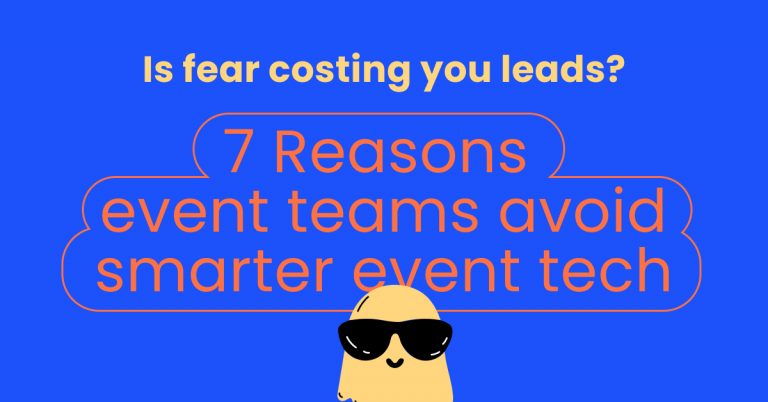 Is fear costing you leads_ 7 Reasons event teams avoid smarter event tech