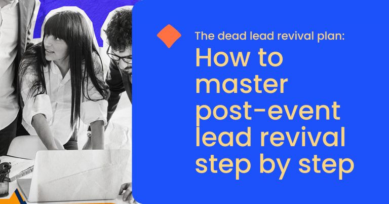 The dead lead revival plan_ How to master post-event lead revival step by step - momencio lead capture app