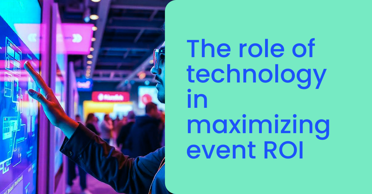 maximizing event ROI